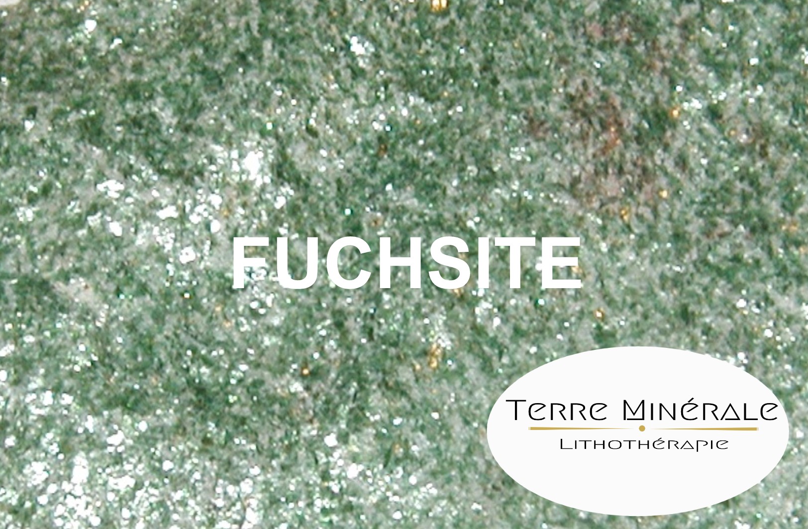 FUCHSITE - PIERRES LITHOTHÉRAPIE