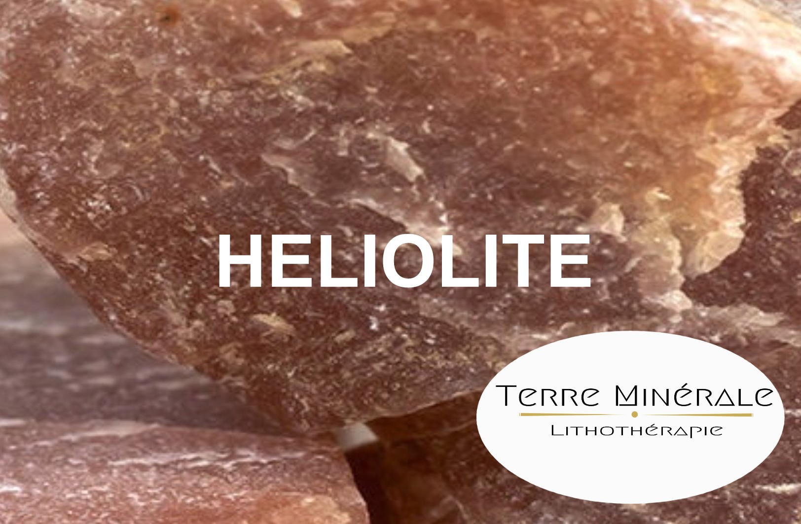 HÉLIOLITE - BIJOUX PIERRES LITHOTHÉRAPIE