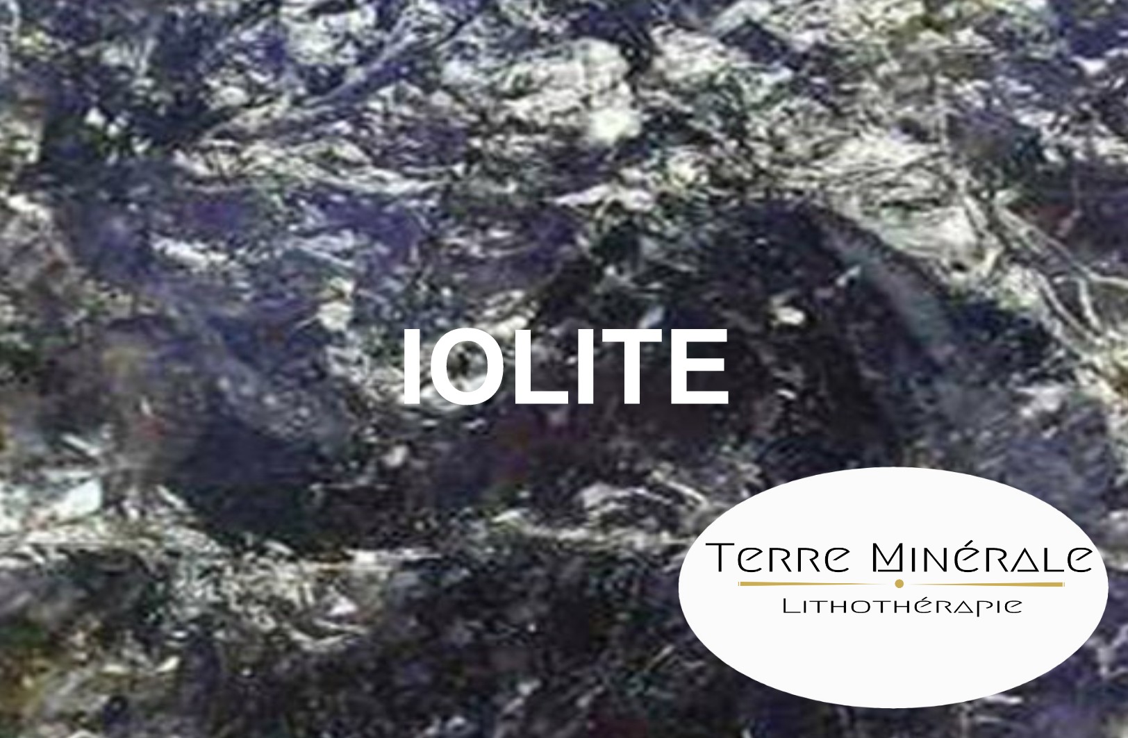 IOLITE - PIERRES LITHOTHÉRAPIE