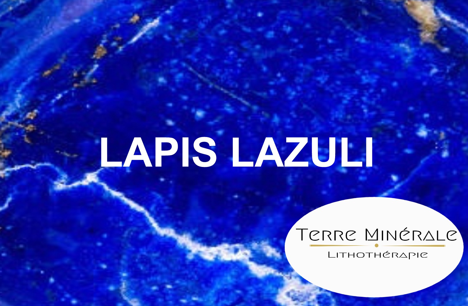 LAPIS LAZULI - PIERRES LITHOTHÉRAPIE