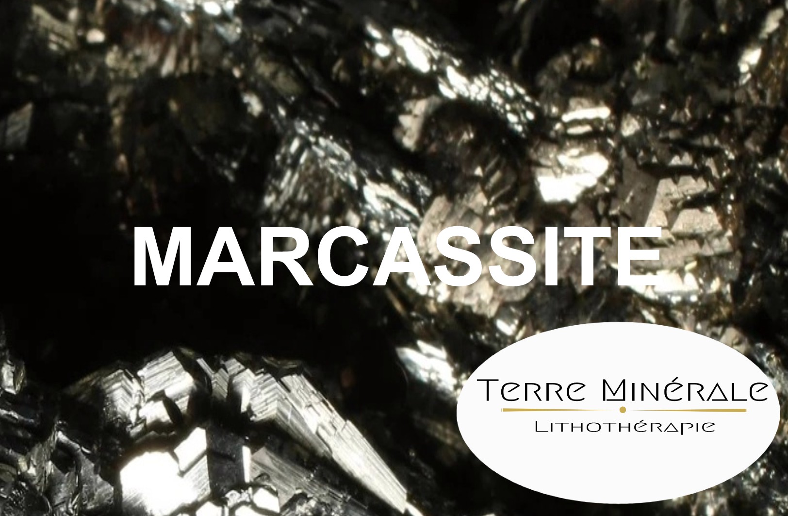 MARCASSITE -  PIERRES LITHOTHÉRAPIE