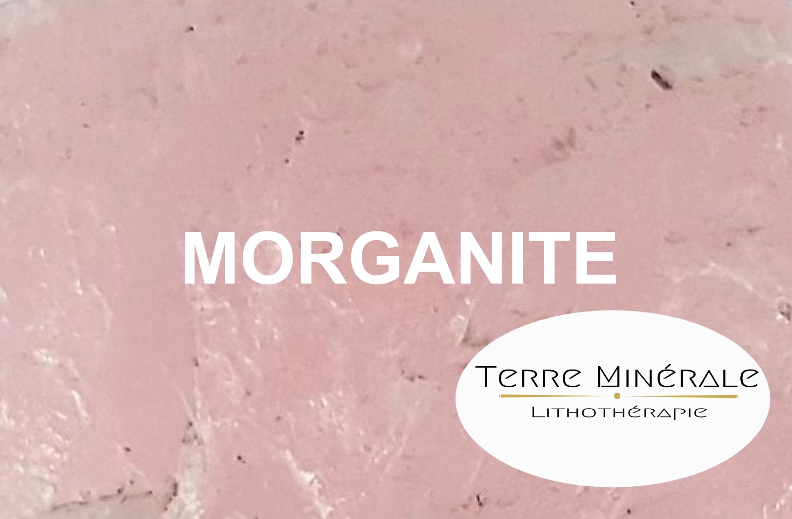 MORGANITE - BIJOUX PIERRES LITHOTHÉRAPIE