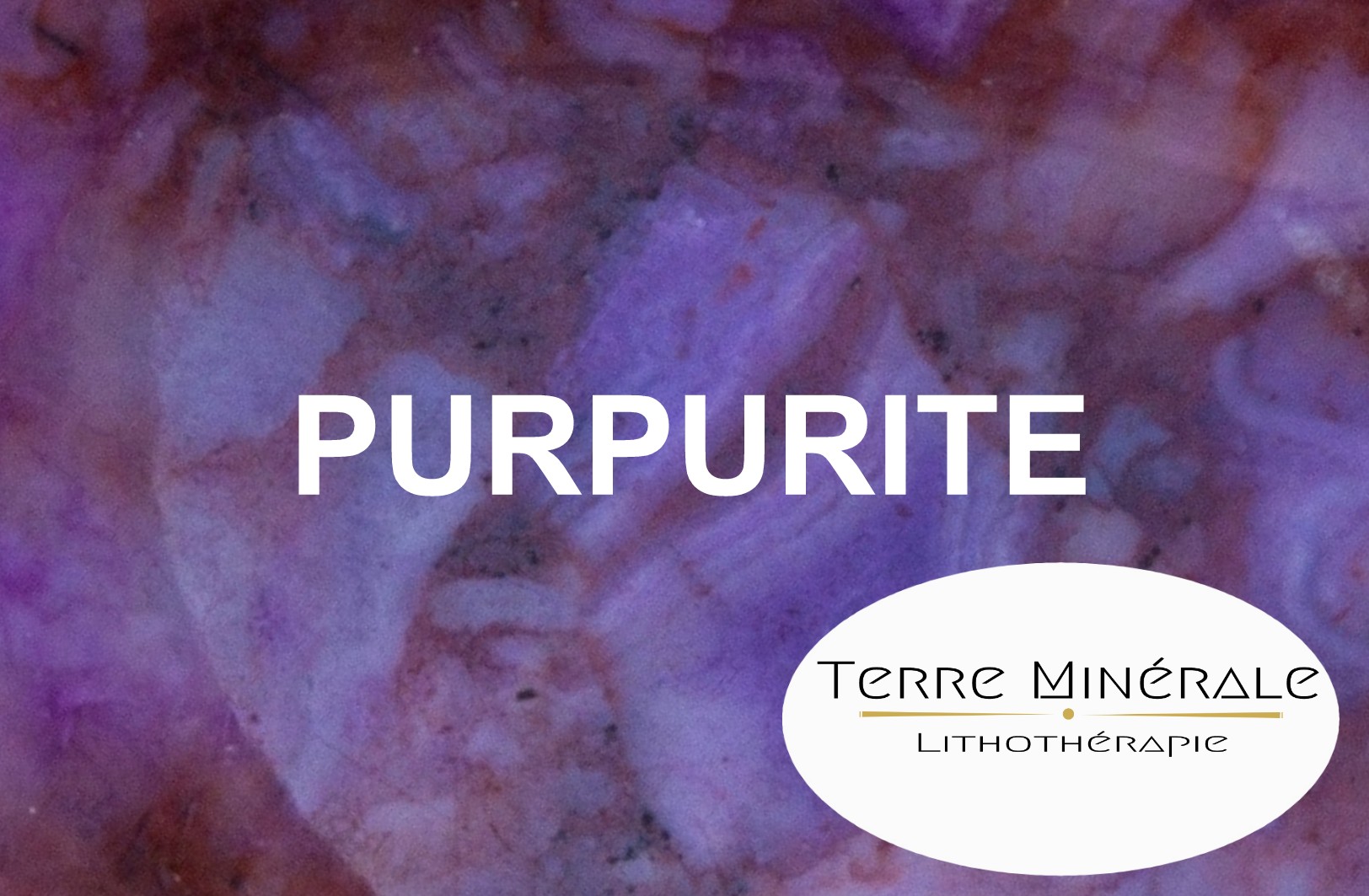 PURPURITE - PIERRES LITHOTHÉRAPIE