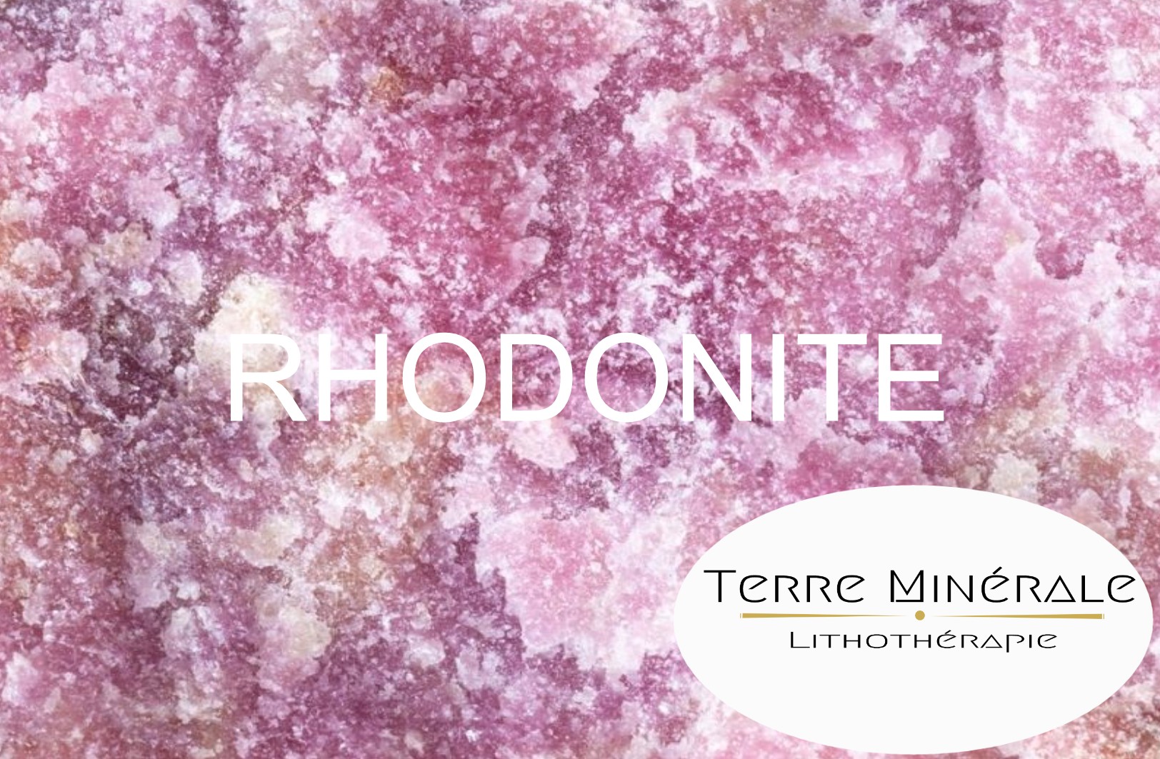 RHODONITE - BIJOUX PIERRES LITHOTHÉRAPIE