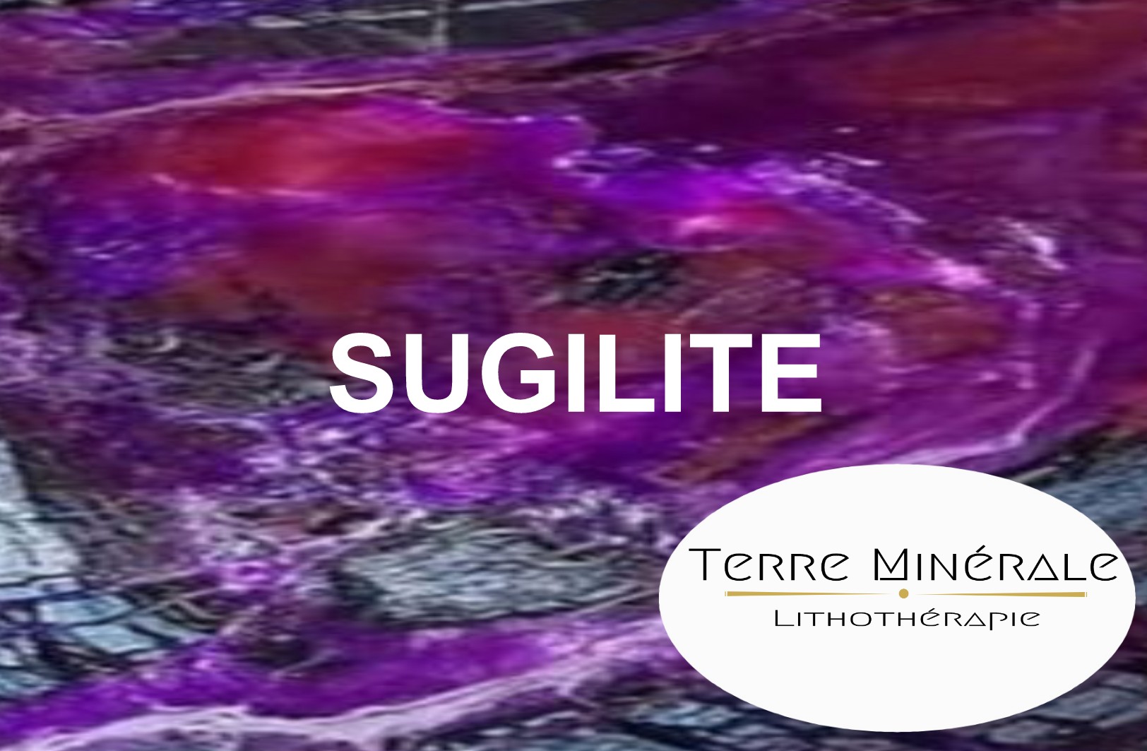 SUGILITE - PIERRES LITHOTHÉRAPIE