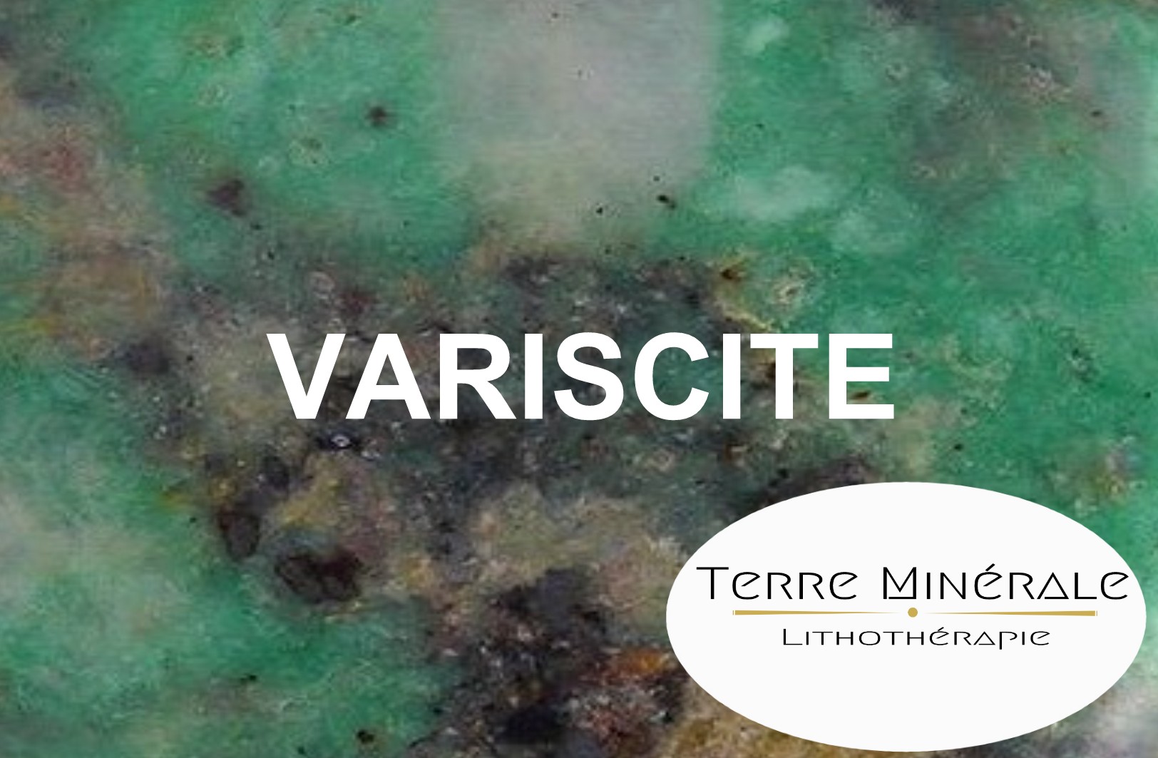 VARISCITE - BIJOUX PIERRES LITHOTHÉRAPIE