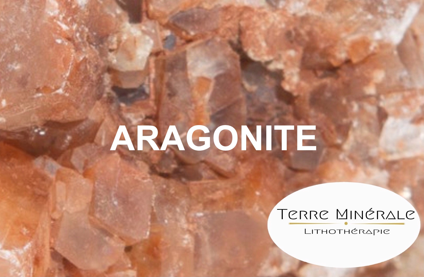 ARAGONITE - BIJOUX PIERRES LITHOTHÉRAPIE