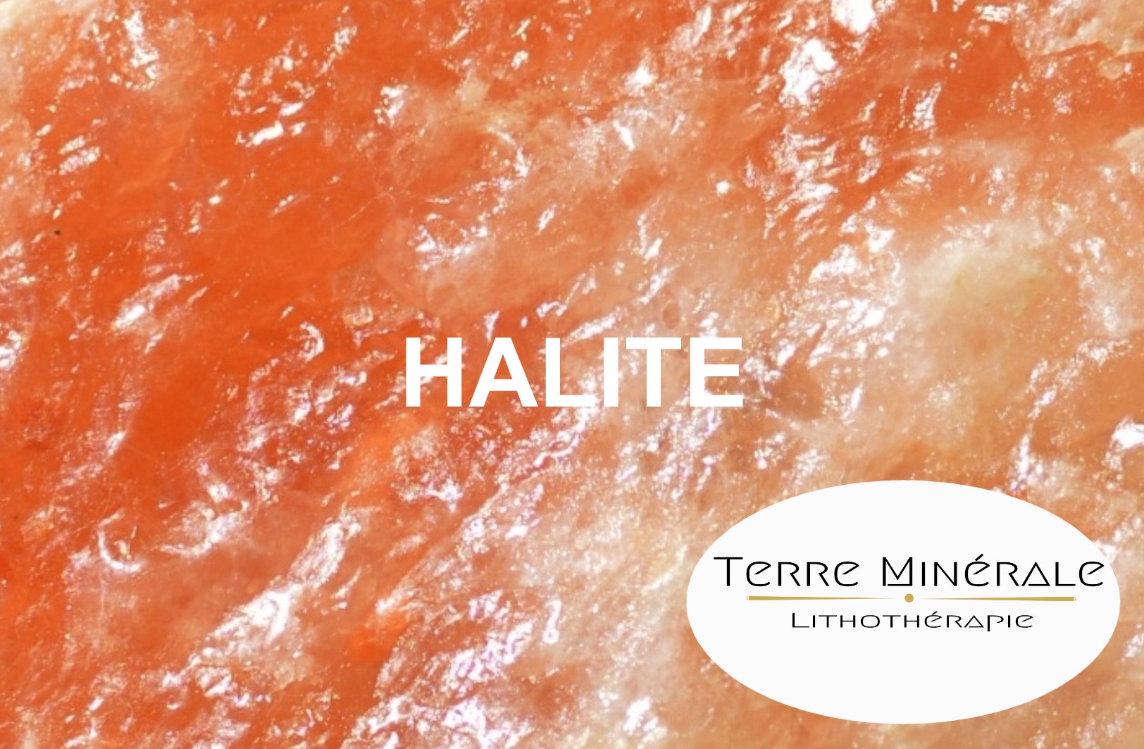 HALITE - PIERRES LITHOTHÉRAPIE