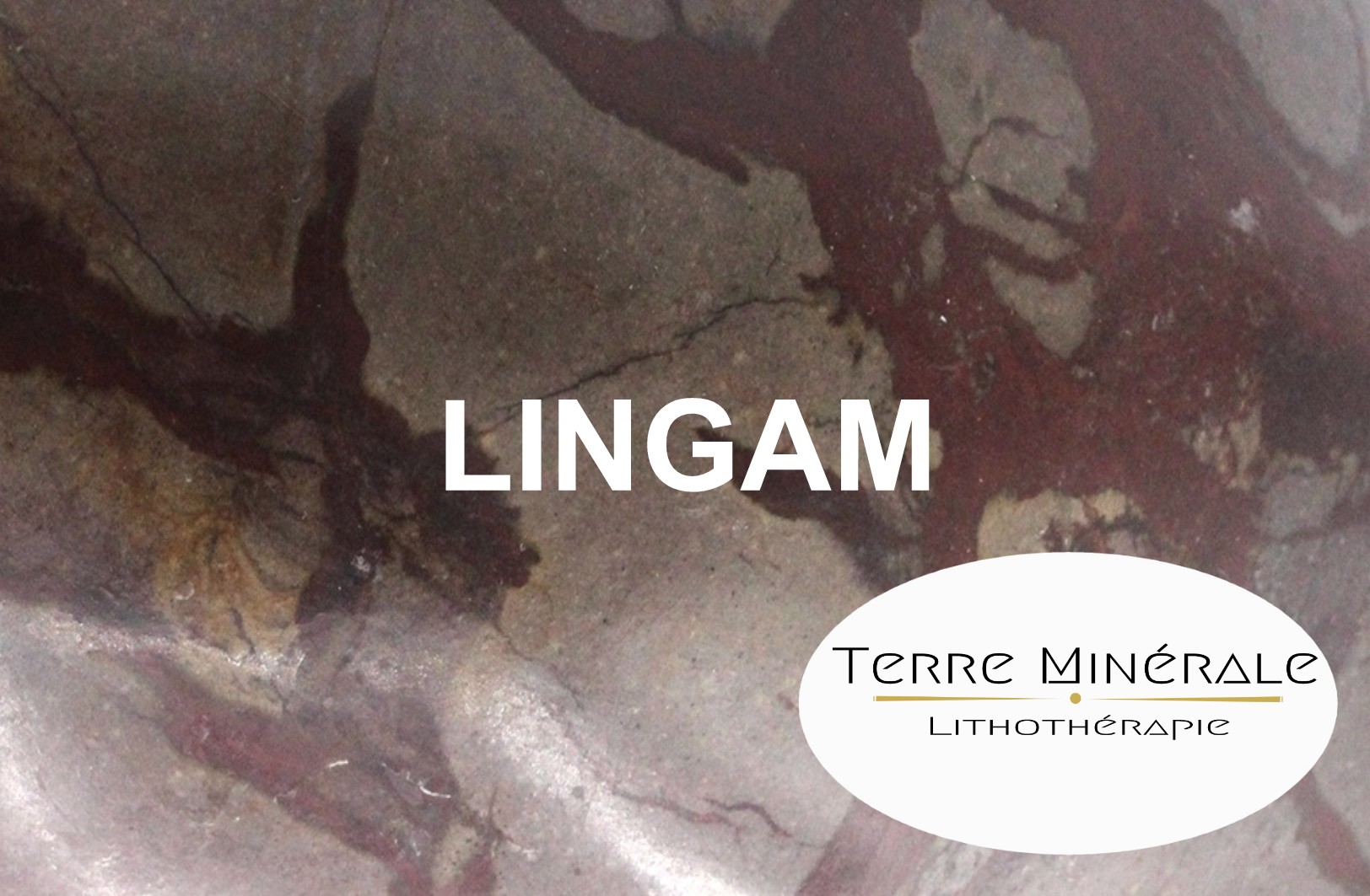 LINGAM - BIJOUX PIERRES LITHOTHÉRAPIE